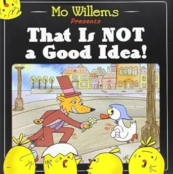 That’s Not A Good Idea