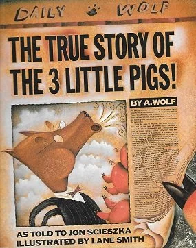 The True Story of the Three Little Pigs
