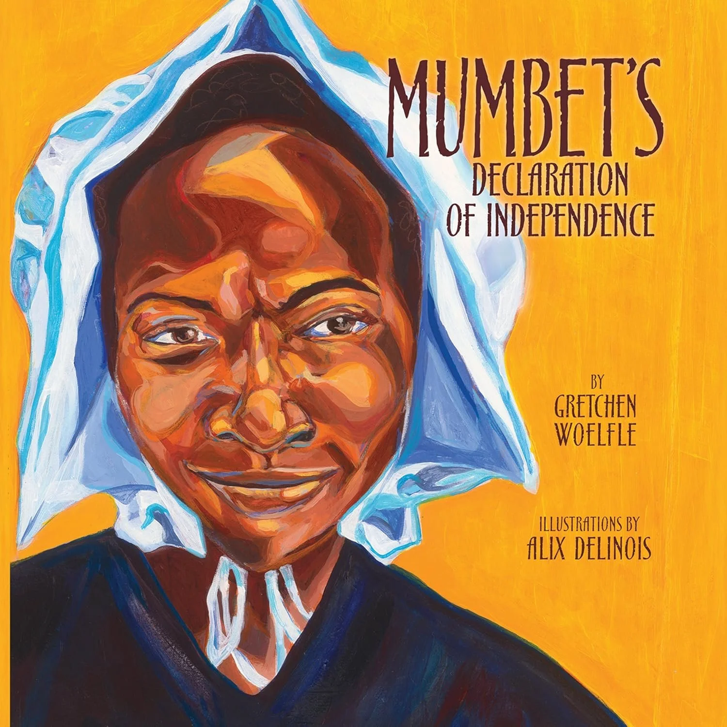Mumbet’s Declaration of Independence 