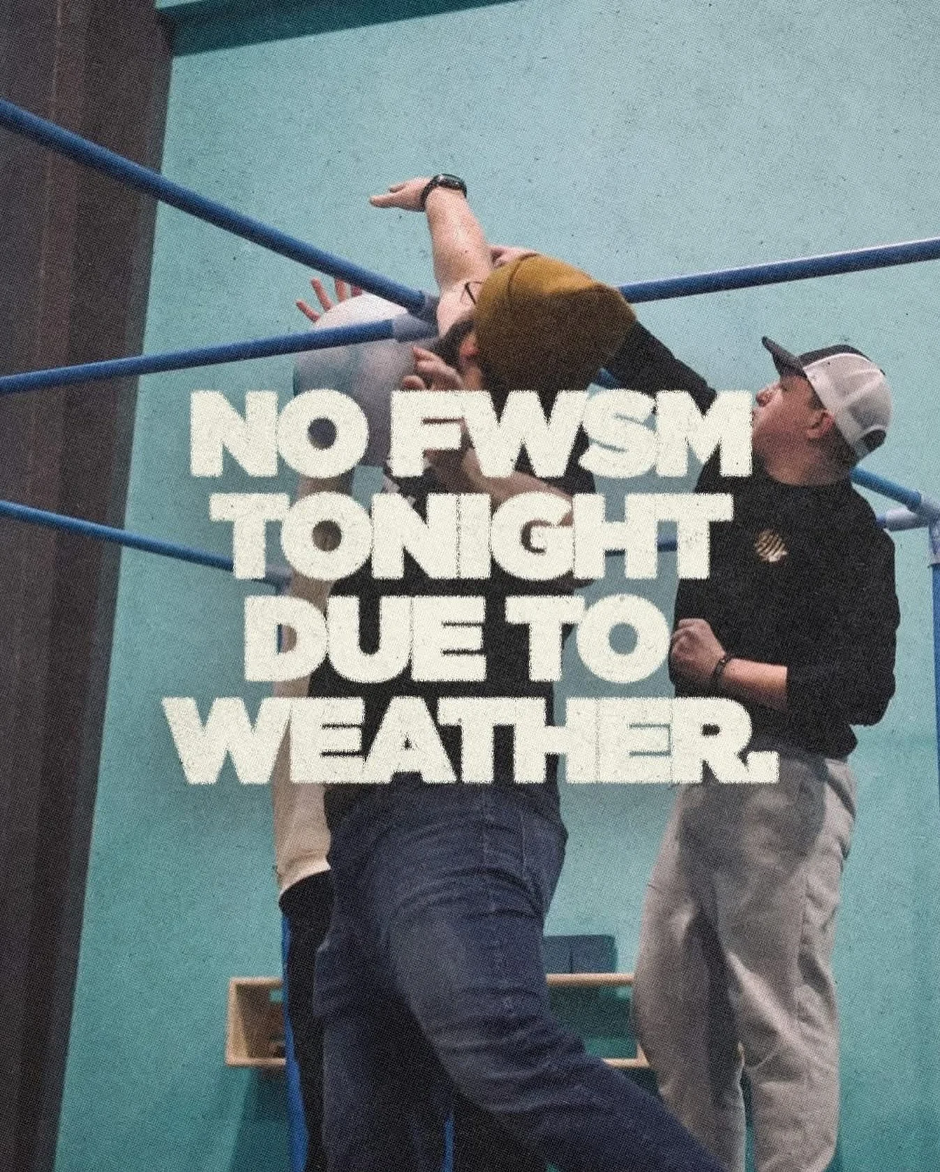 🚨 NO FWSM TONIGHT 🚨

Due to severe weather and snow potential, there will be no student ministry activities tonight. Our concern is the safety of our students, and we&rsquo;d rather they not be driving in bad weather. 

See you next week! 🫶