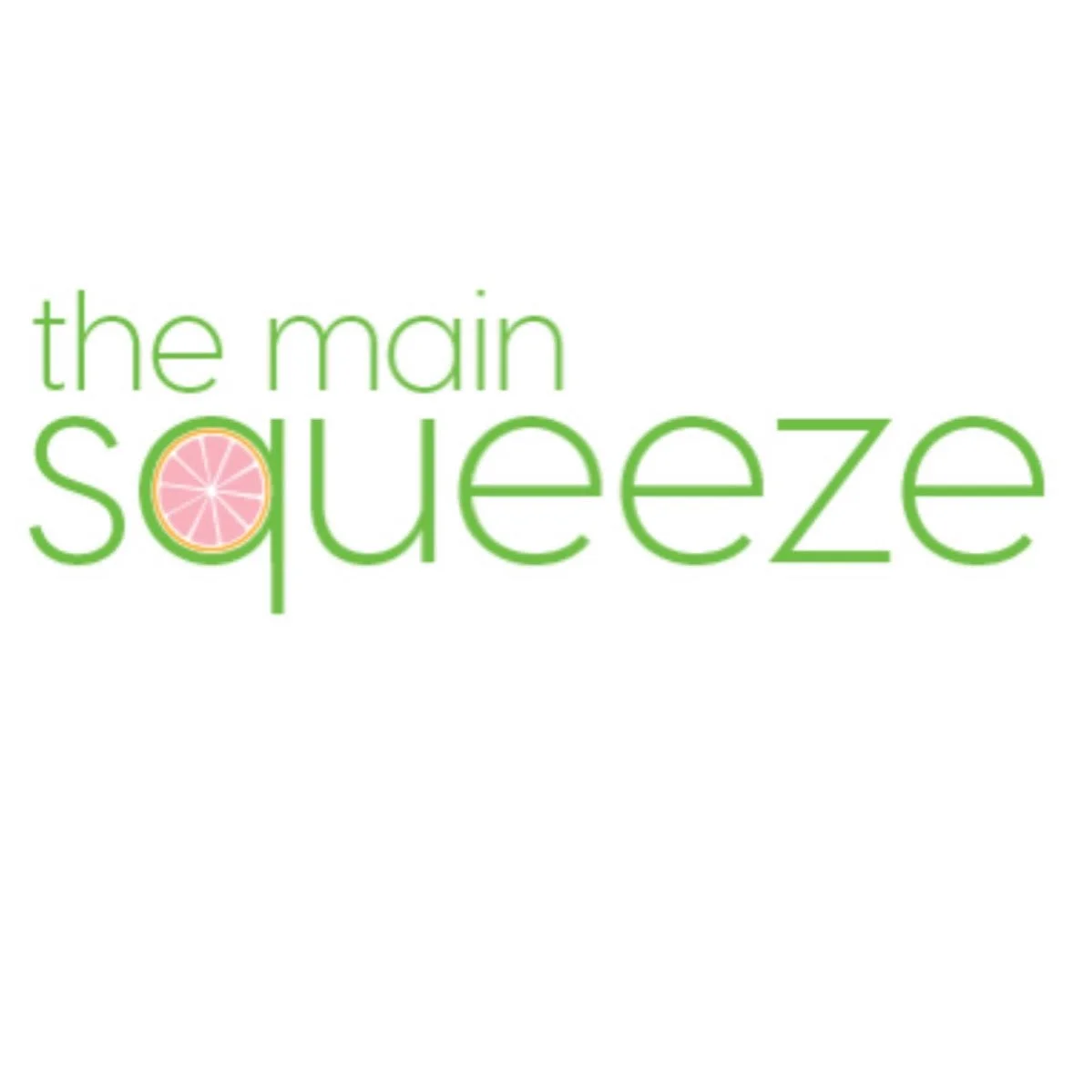 Text that reads 'the main squeeze' in green font, with a pink lemon slice as the 'o' in 'squeeze'.