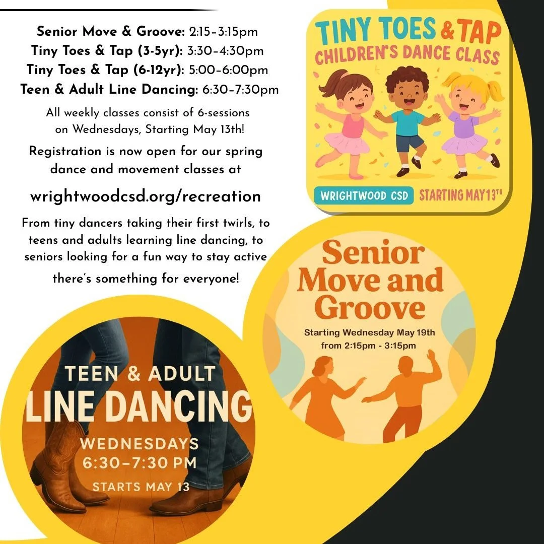 🌟 SPRING DANCE CLASSES START MAY 13 &mdash; SIGN UP NOW! 
Tiny Toes &amp; Tap &rarr; https://www.wrightwoodcsd.org/store/p/ctrmpyxgjx5n3xx6va4n3g90vxalil 
Teen &amp; Adult Line Dancing &rarr; https://www.wrightwoodcsd.org/store/p/teenadult-dance-age