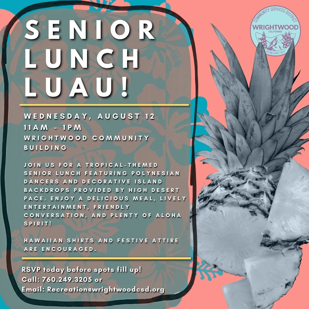 🌺 ALOHA, WRIGHTWOOD SENIORS! 🌺

Our Senior Lunch Luau is coming up next week, and space is limited! Join us for a tropical afternoon filled with a delicious lunch, friendly conversation, festive island d&eacute;cor, and live Polynesian dancers prov