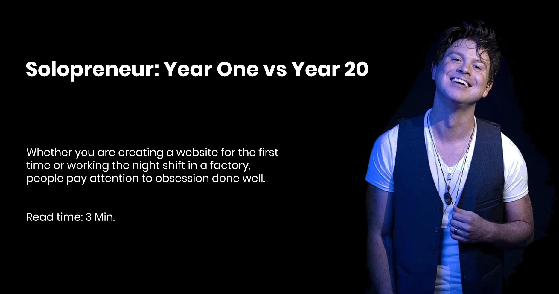Solopreneur: Year One vs Year 20