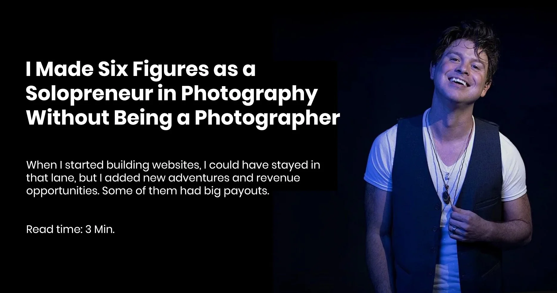 I Made Six Figures as a Solopreneur in Photography Without Being a Photographer