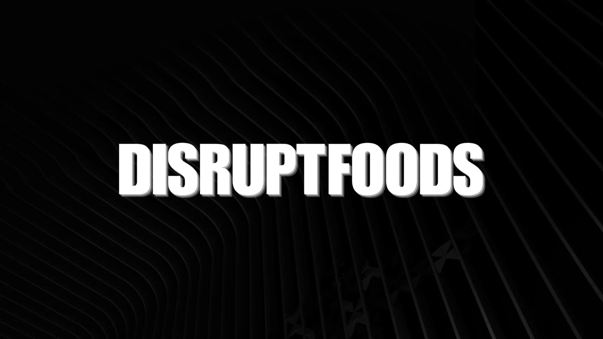 Disrupt Foods logo with white text on a black background with subtle wavy lines.