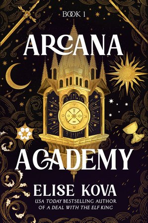 Arcana Academy by Elise Kova