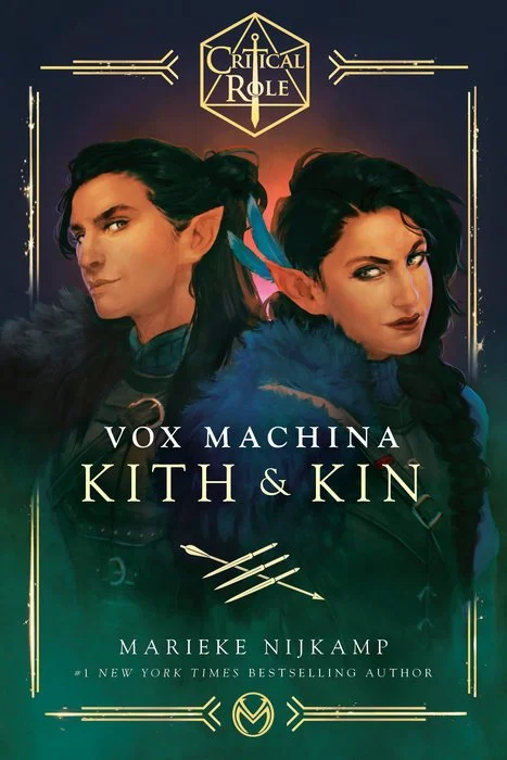 Critical Role: Kith & Kin by Marieke Nijkamp