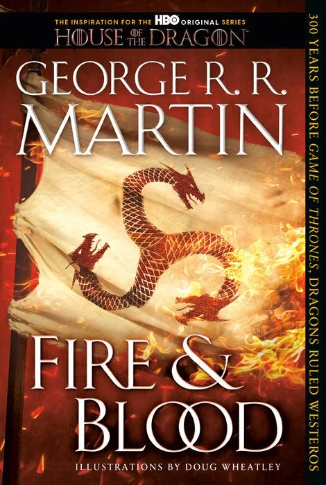 Fire & Blood by George R. R. Martin