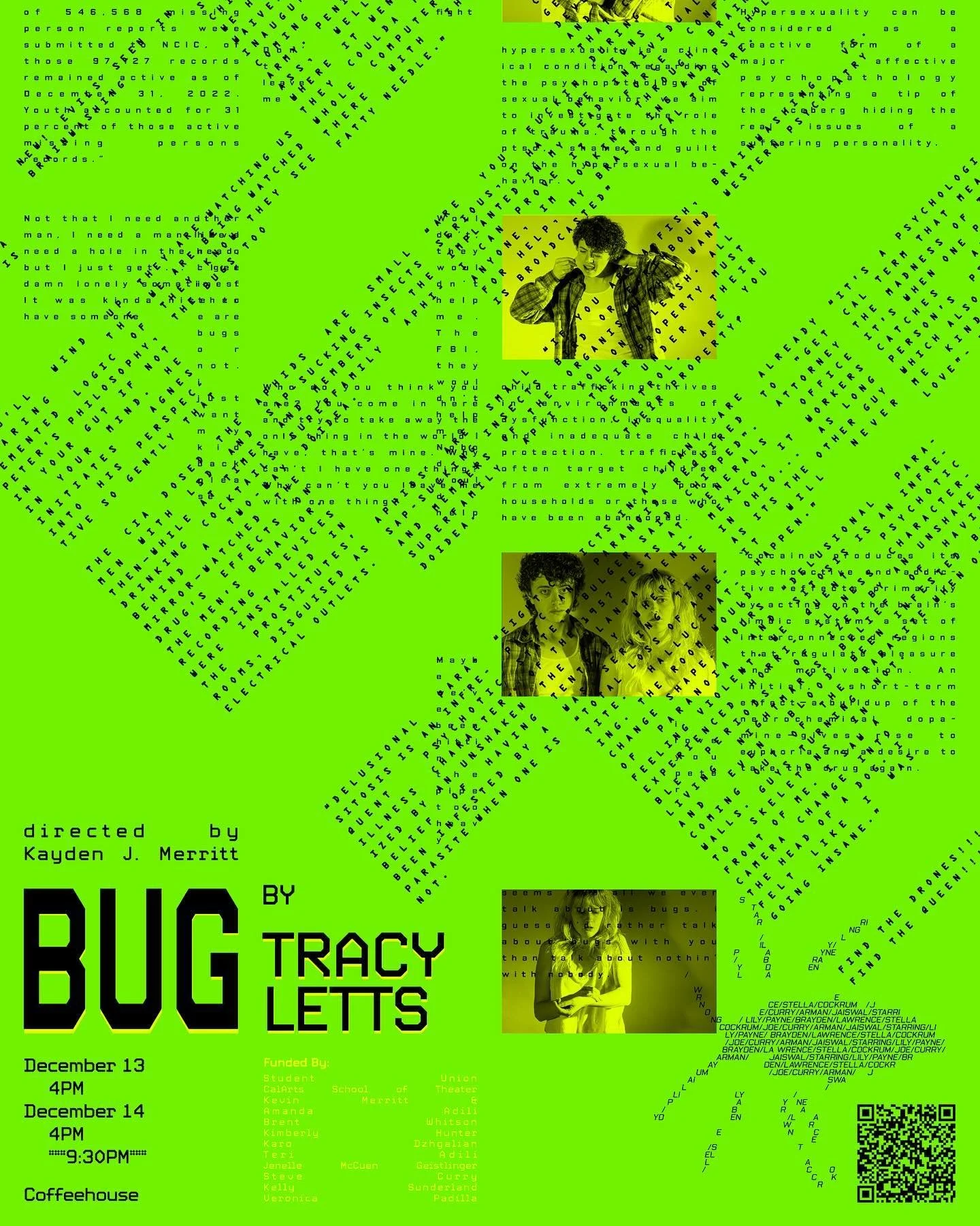 Bug. December 13th &amp; 14th. 
CalArts Coffeehouse Theater.

🪳 Link In Bio 🪳 

You won&rsquo;t want to miss this.