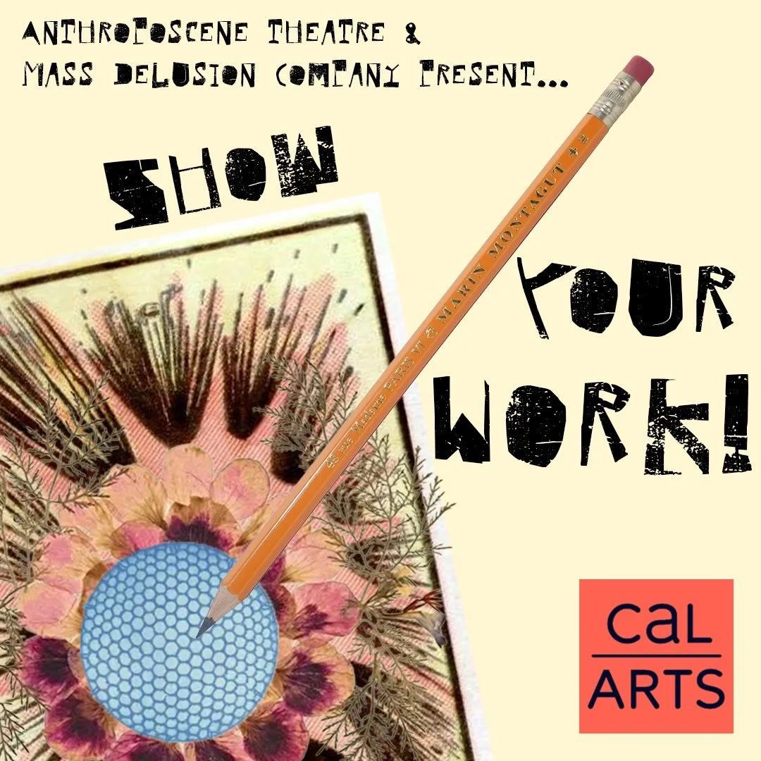 With echoes of CalArts past New Works Festival, we are bringing back a Winter Session Theater Festival!

We are featuring a bunch of exciting new and revitalized work from emerging CalArts BFA Directors!

Come and let us SHOW OUR WORK!