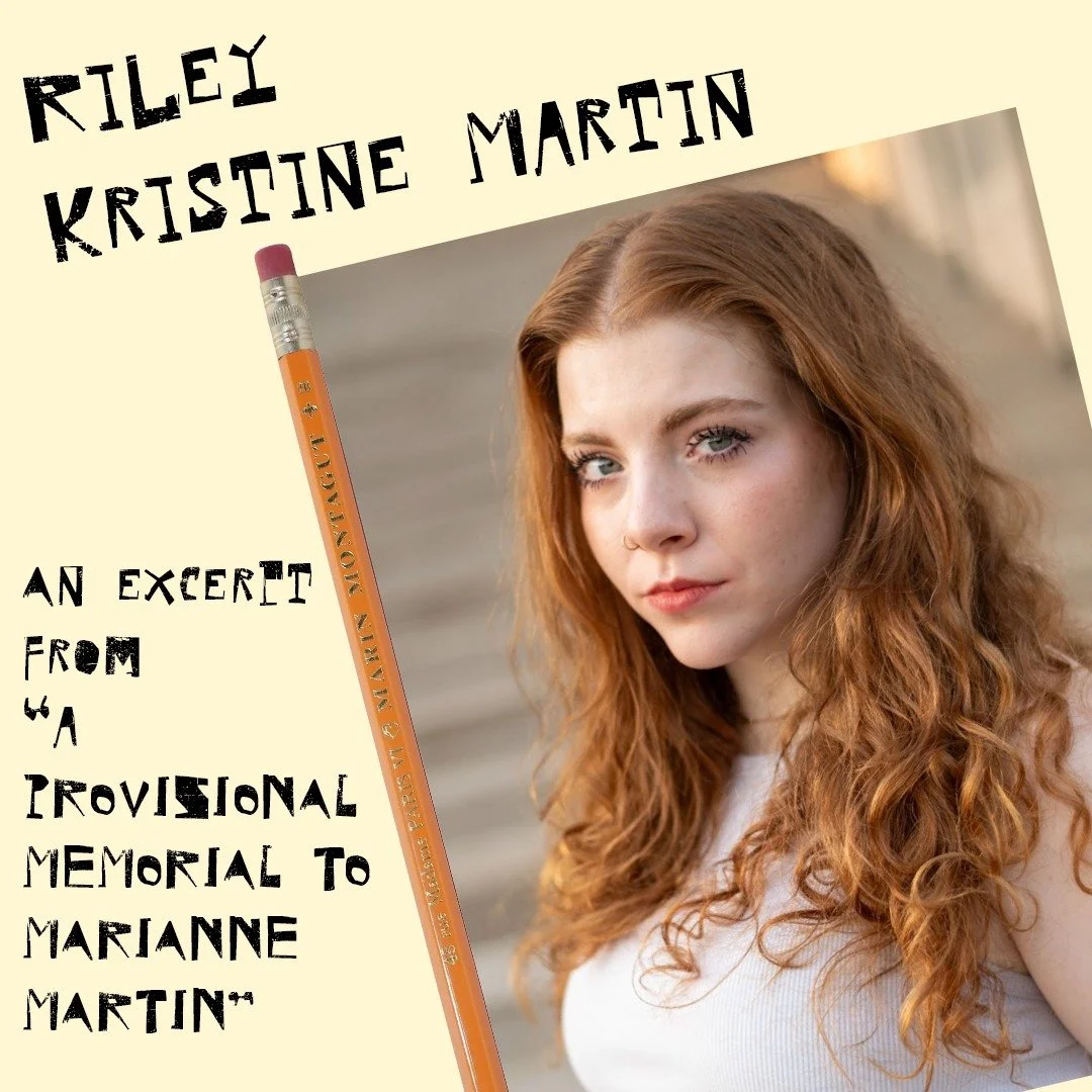 Introducing our second director &amp; play in our 2026 "Show Your Work" Festival:

"A PROVISIONAL MEMORIAL TO MARIANNE MARTIN:

Riley Kristine Martin is an actor and writer based in Los Angeles. Originally from Kansas City, Riley grew 