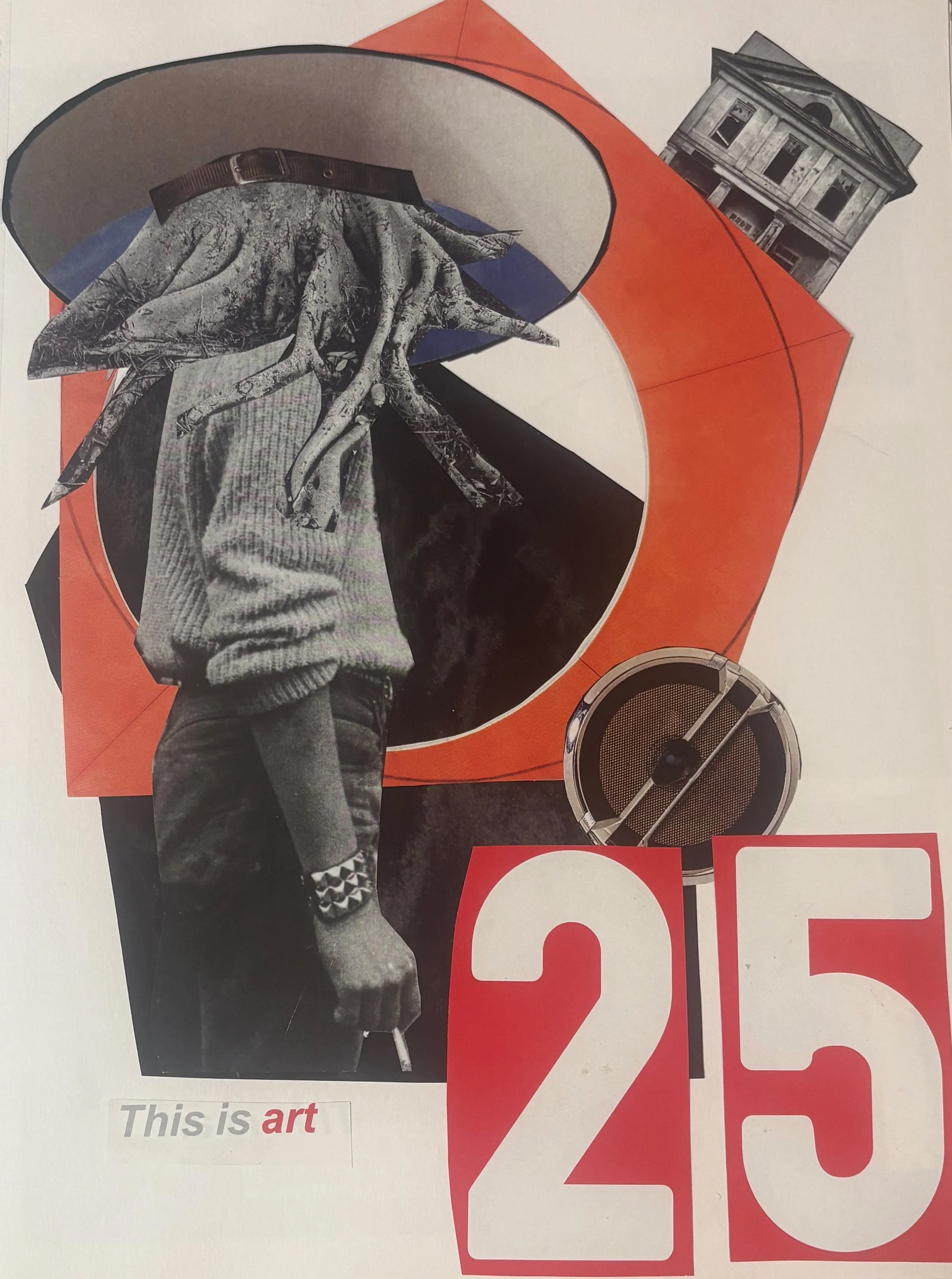 A collage artwork featuring a black and white cutout of a person with a tree for a head, standing in front of a red geometric shape, with a vintage building and a speaker in the background, and the number 25 and the phrase "This is art".