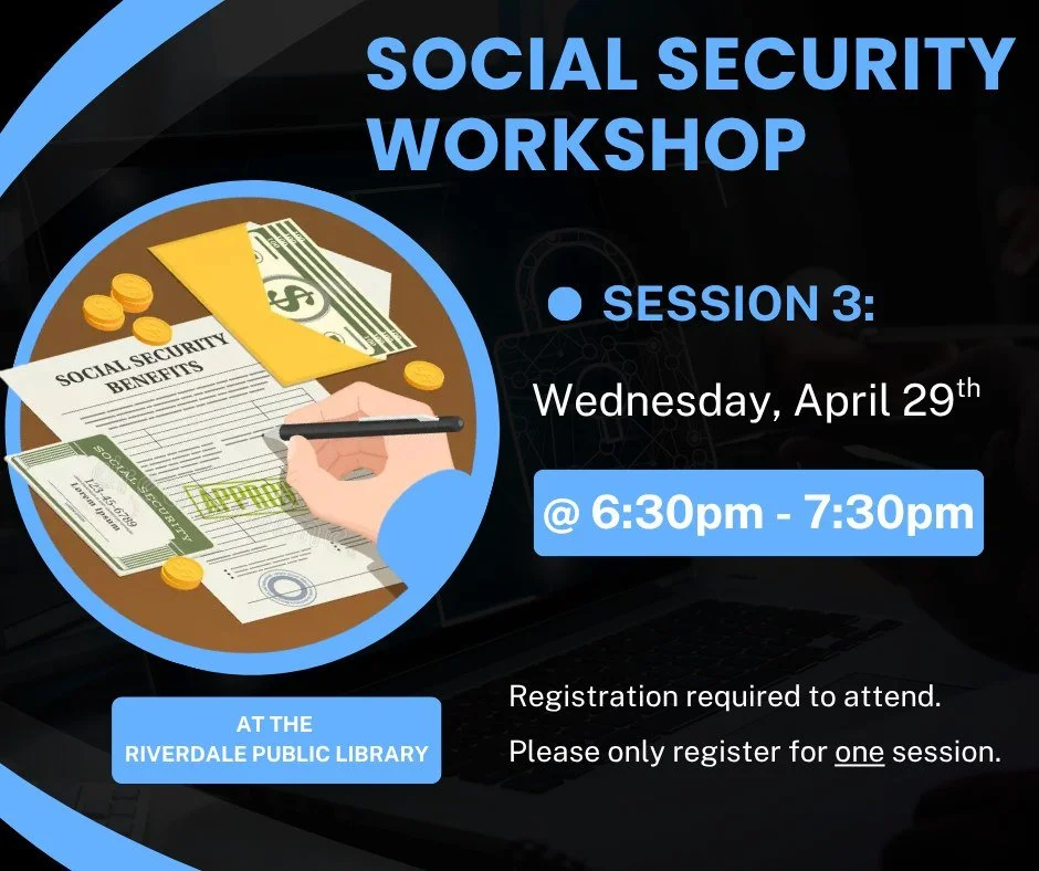 The newly added session of our Social Security workshop is TOMORROW! Don't miss out on this VERY popular informative program!

Register here: https://www.eventbrite.com/e/social-security-workshop-tickets-1988043599924?aff=oddtdtcreator

 #riverdale #