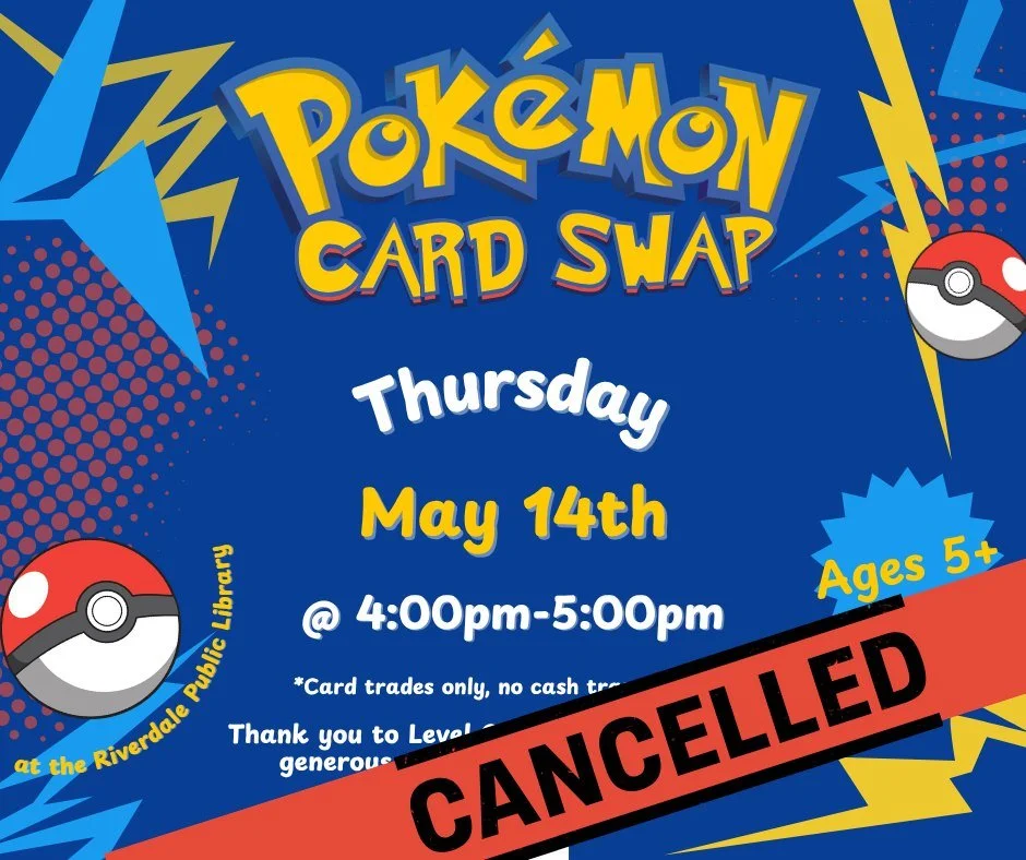 Please be advised that the Pokemon Card Swap this afternoon has been cancelled! Please reach out to the library with any questions