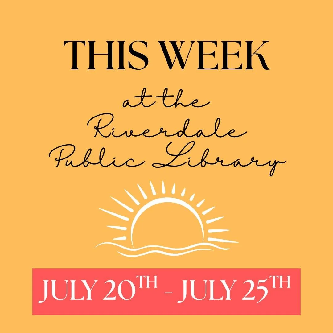 We've got a busy week of programs ahead! Stop by the library for some summer fun 😎

Visit https://www.riverdalelibrary.org/upcoming-events-at-the-riverdale-public-library-nj to register and find more information on our upcoming events

 #libraryprog