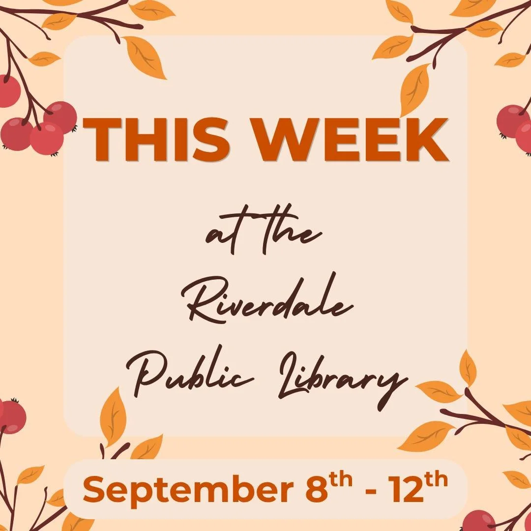 It's time for our first week of Fall events! 🍂

Register and find more information here: https://www.riverdalelibrary.org/upcoming-events-at-the-riverdale-public-library-nj

 #RiverdaleNJ #events #libraryprograms #fallevents