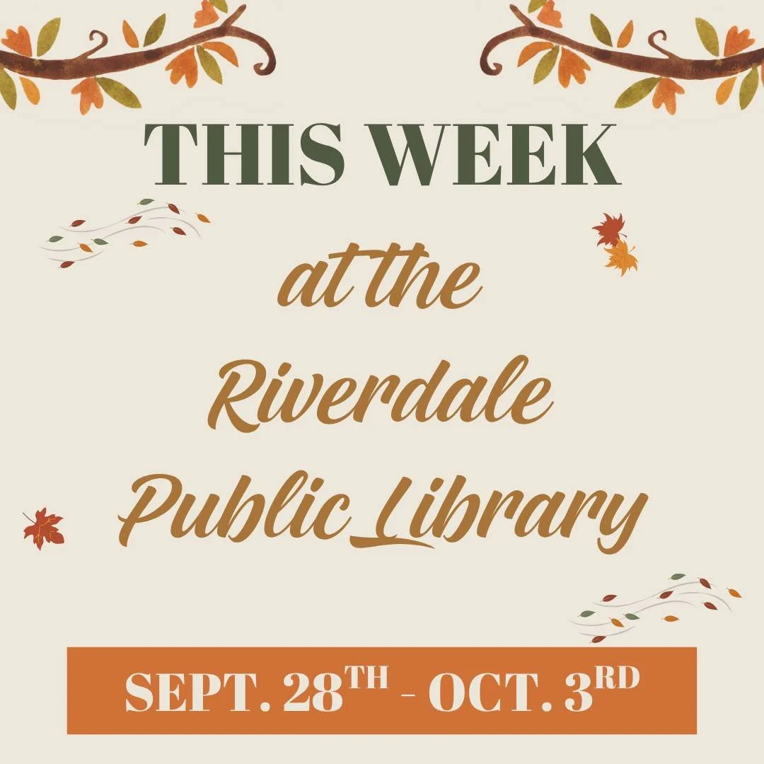Check out what this week has in store at the library!

Register and find more event information here: https://www.riverdalelibrary.org/upcoming-events-at-the-riverdale-public-library-nj

 #RiverdaleNJ #libraryprograms #events #fallevents