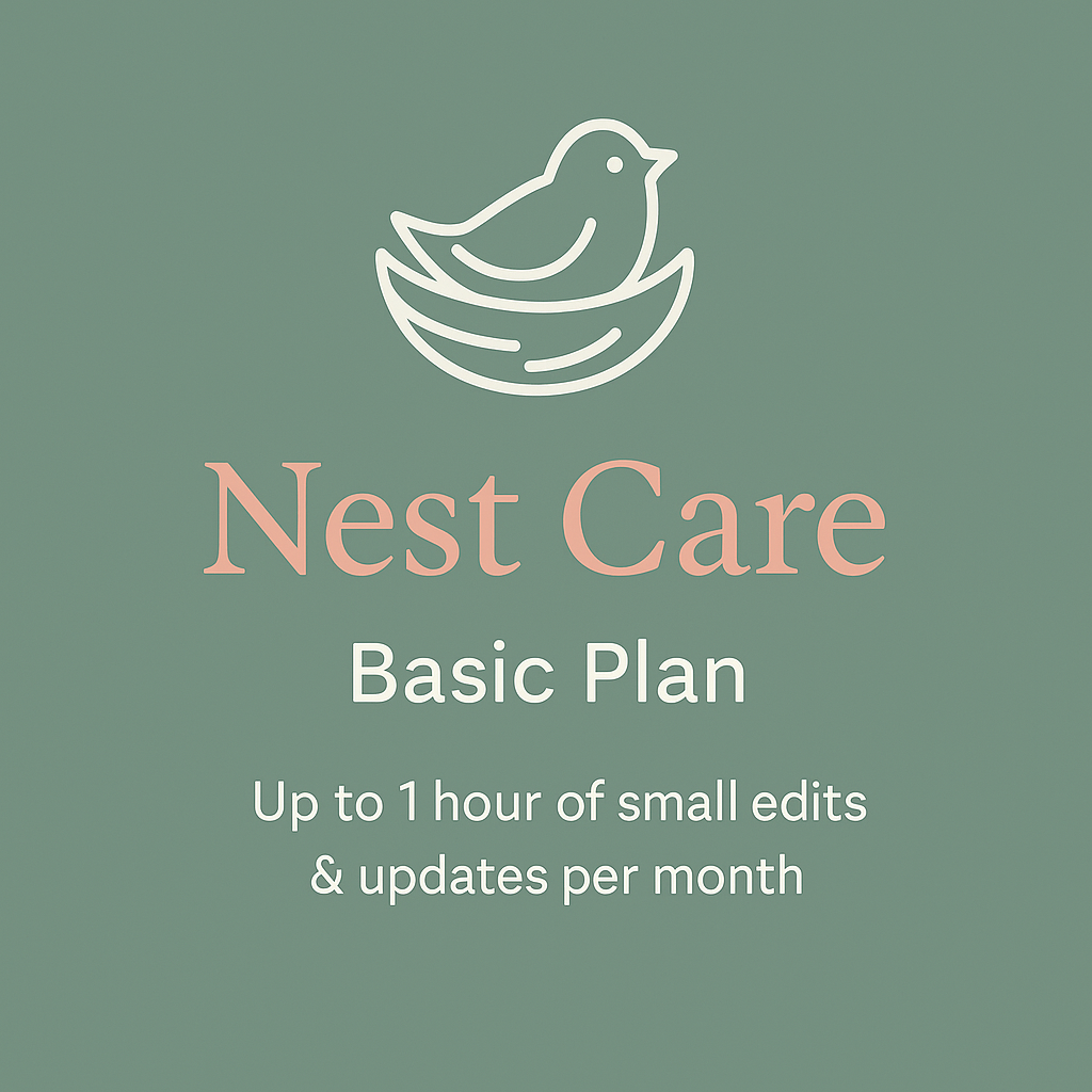 A promotional graphic for Nest Care's Basic Plan, featuring a simple line drawing of a bird sitting on a nest and text describing the plan's features, including up to one hour of small edits and updates per month.