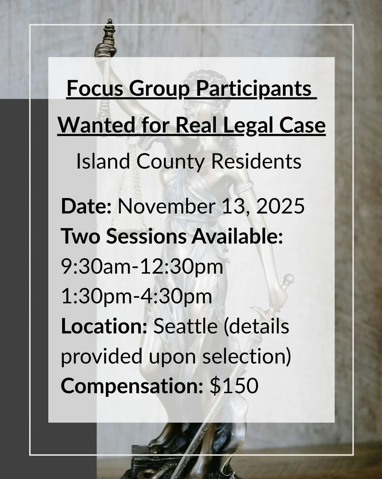 We are inviting adults who reside in Island County in Washington State to participate in upcoming legal focus groups. Participants will receive compensation for their time. Details can be found on our website [LINK IN BIO] #lawfirmlegalresearch #isla