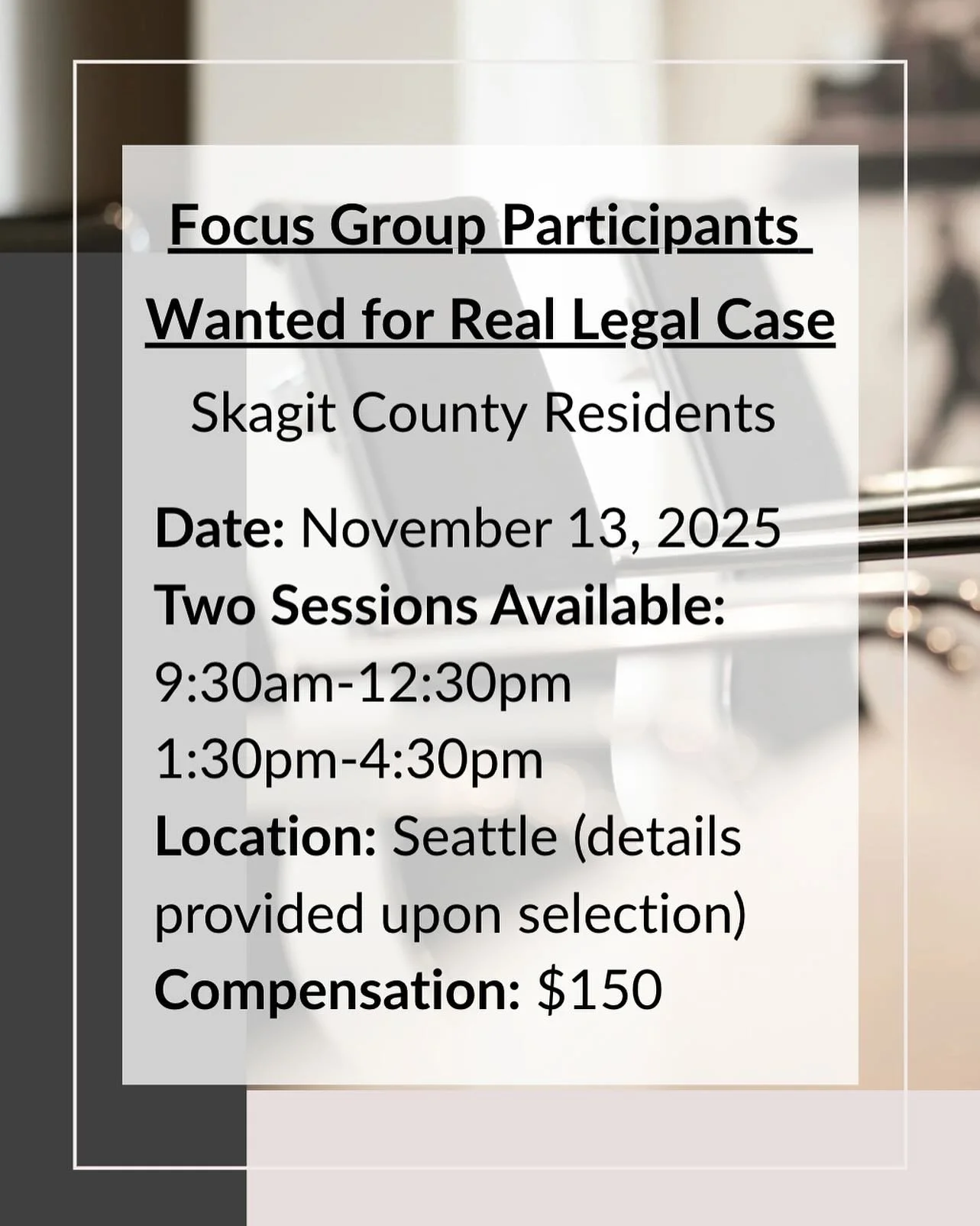 We are inviting adults who reside in Skagit County in Washington State to participate in upcoming legal focus groups. Participants will receive compensation for their time. Details can be found on our website [LINK IN BIO] #lawfirmlegalresearch #skag
