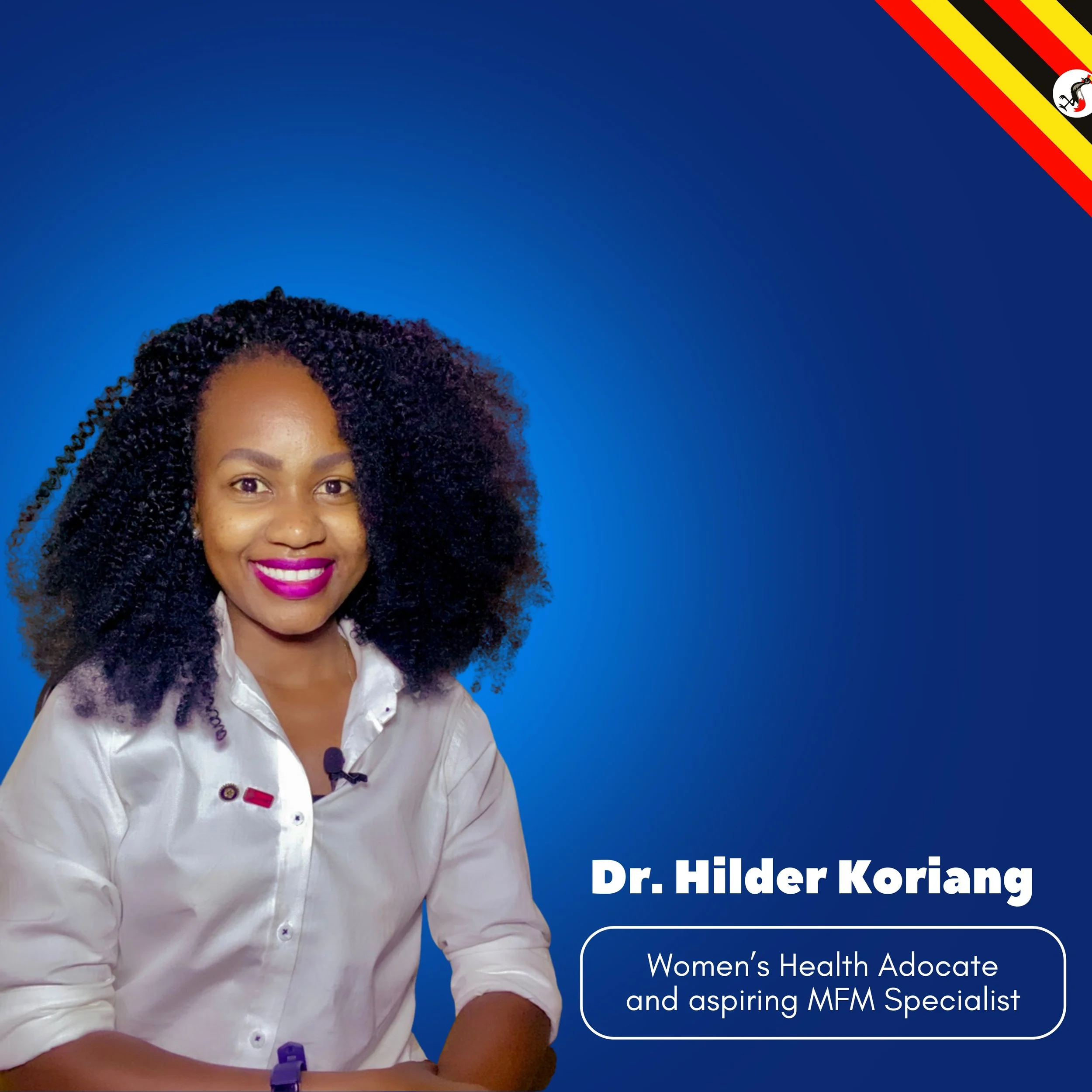 Photograph of Dr. Hilder Koriang smiling, with curly hair, wearing a white shirt, against a blue background, with text indicating she is a Women's Health Advocate and aspiring MFM Specialist.