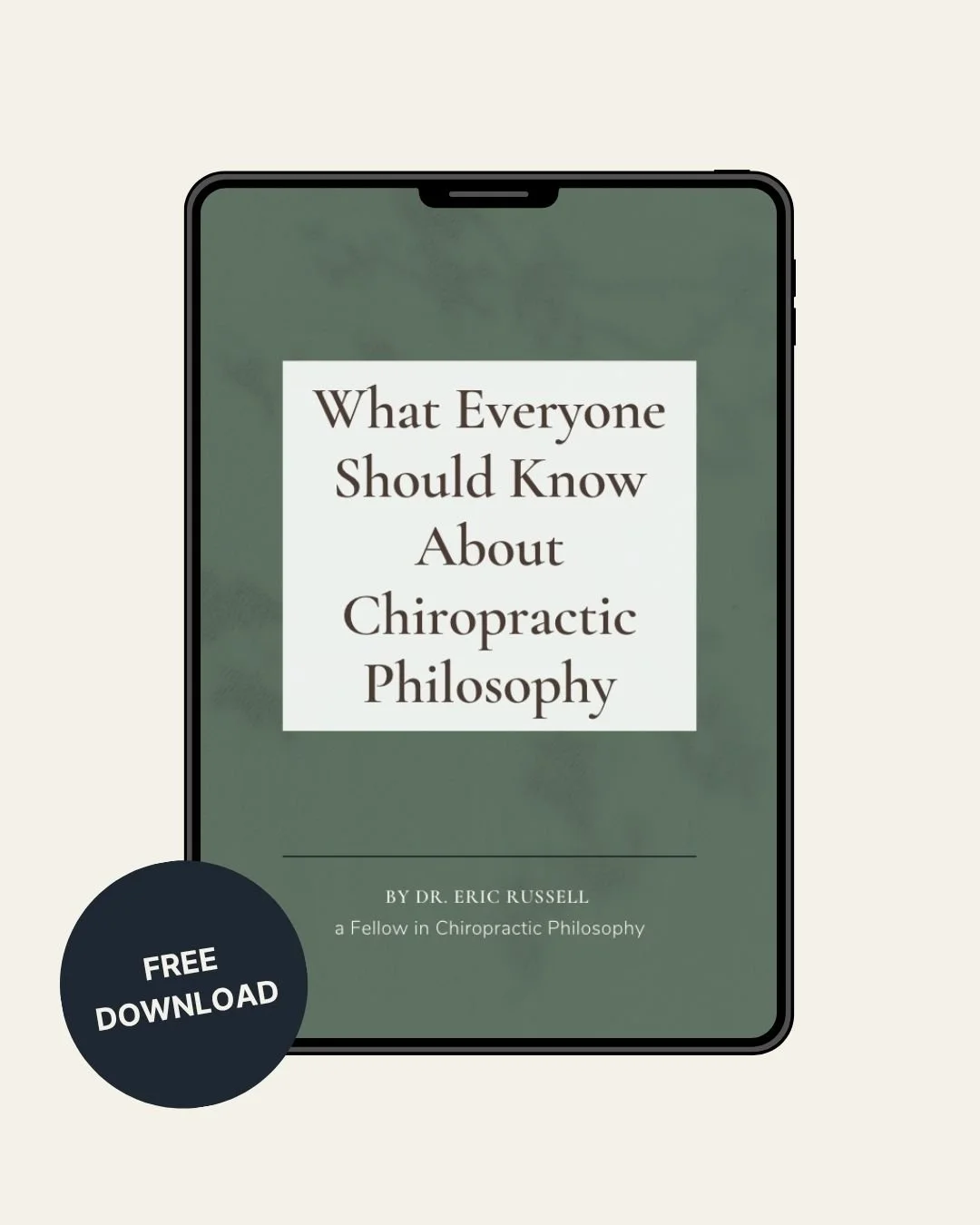 What Everyone Should Know About Chiropractic Philosophy, a free guide by Dr. Eric Russell.