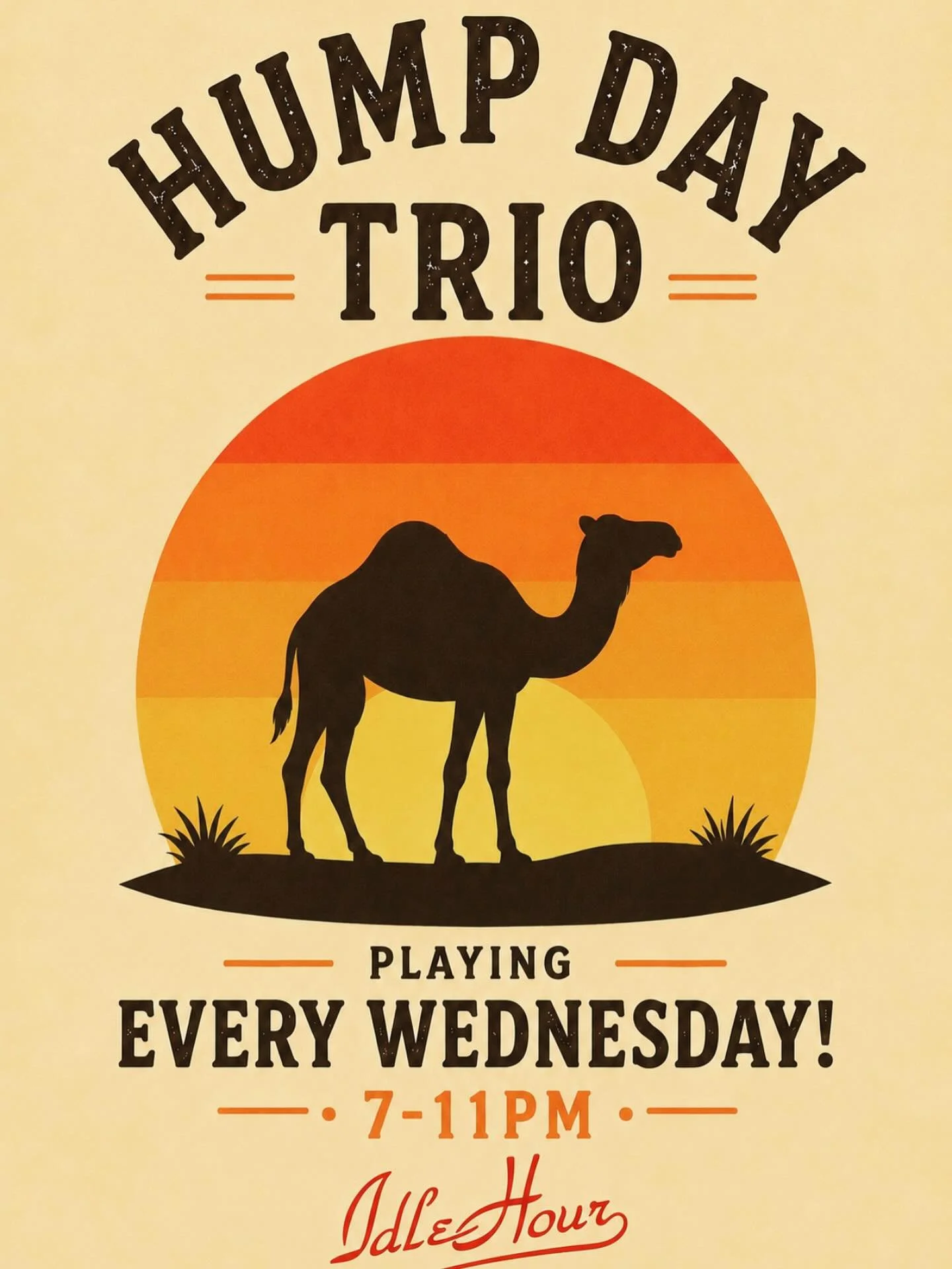 Wednesdays just found their new home. 🍻
 
HUMP DAY TRIO is officially kicking off a new Idle Hour tradition every Wednesday night from 7&ndash;11pm. 
 
See you every hump day. 🐪 🎶