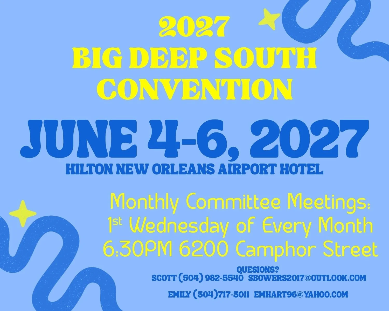 Blue promotional poster for the 2027 Big Deep South Convention, held June 4-6 at Hilton New Orleans Airport Hotel with information on monthly committee meetings and contact details.