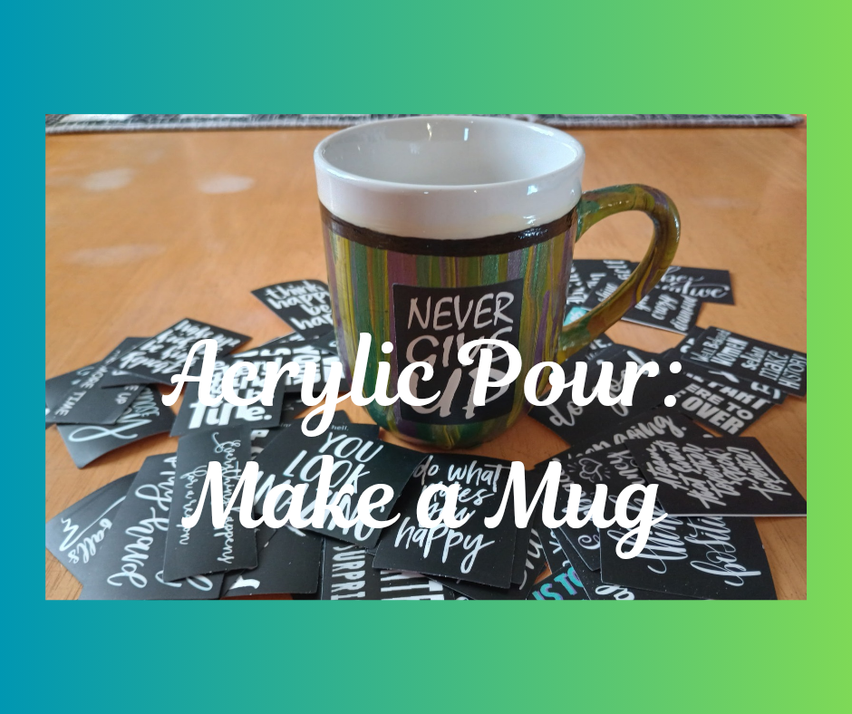 Acrylic pour: make a mug 