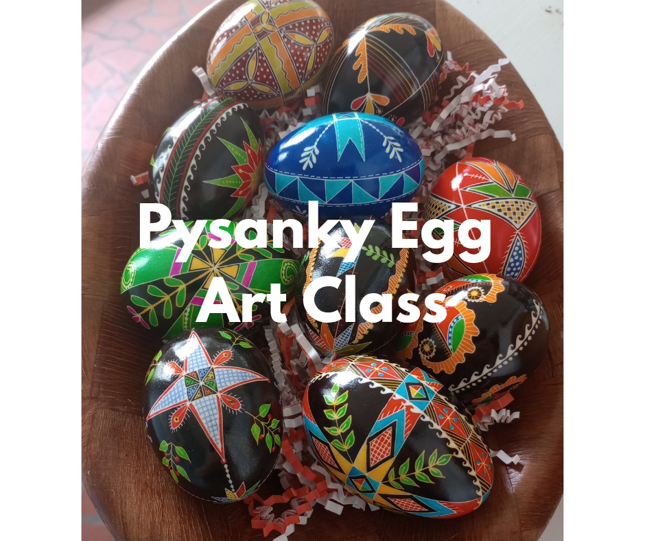 Pysanky Egg Class 