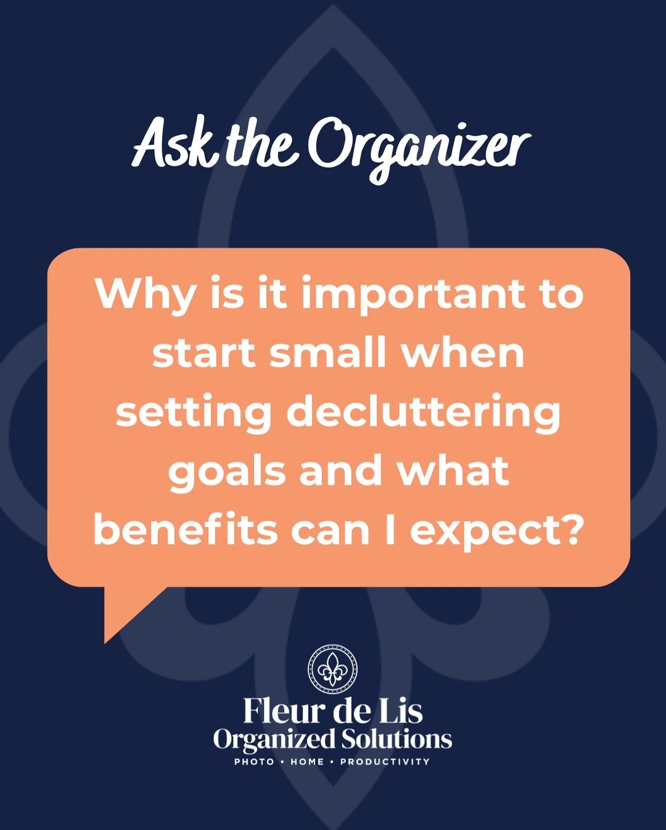 Ask the organizer!

Question: Why is it important to start small when setting decluttering goals, and what benefits can I expect?

Answer: Great question! Starting small is key because it keeps the process manageable and helps you build momentum. Tac