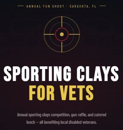 Event poster for 'Sporting Clays for Vets' at the Annual Fun Shoot in Sarasota, FL, featuring a target graphic and information about the event including a sporting clays competition, gun raffle, catered lunch, and benefiting disabled veterans.