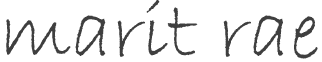 Text that says 'marit rae' in a handwritten style.