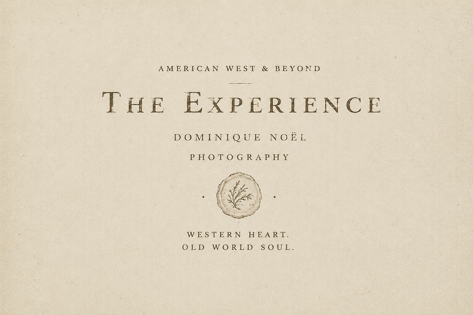 Dominique Noel Photography experience magazine spread featuring the philosophy behind an editorial, relaxed, and deeply personal photography experience across the American West.