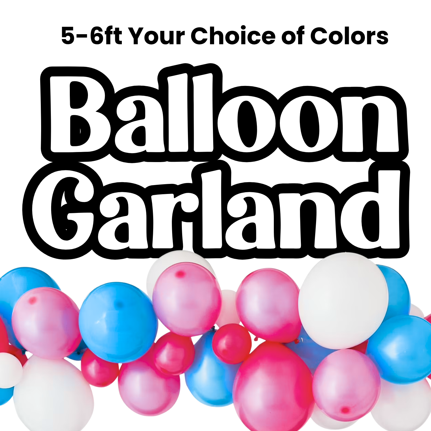 Balloon Garland