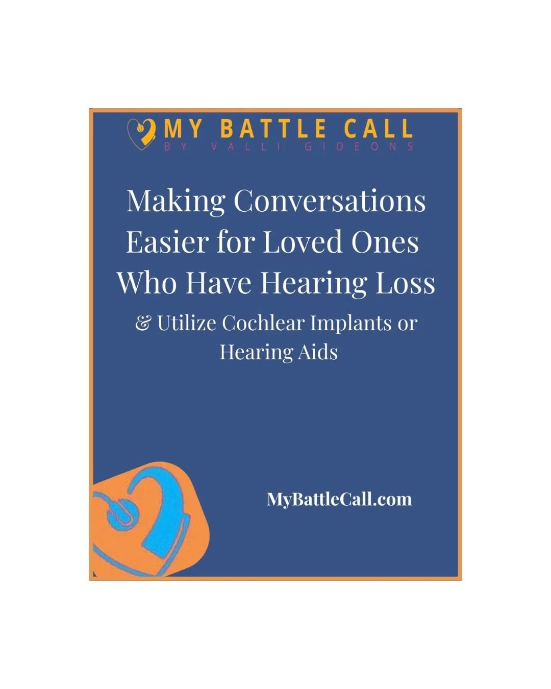 Making Conversations Easier for Loved Ones  Who Have Hearing Loss Digital Resource