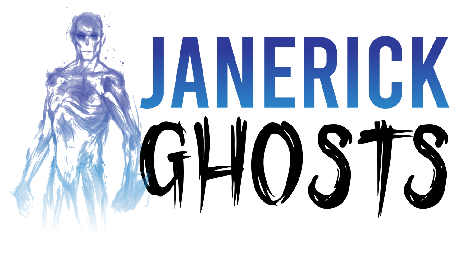 Janerick Ghosts