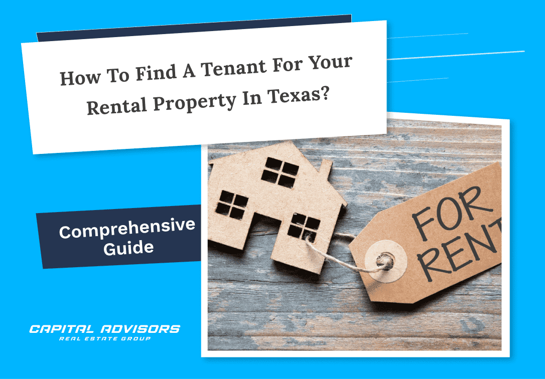 How to Find a Tenant for Your Rental Property in Texas?