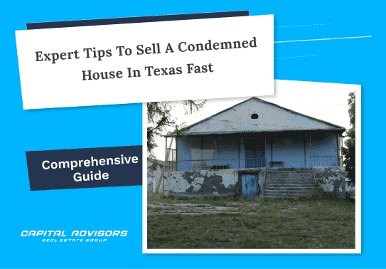 Expert Tips to Sell a Condemned House in Texas Fast