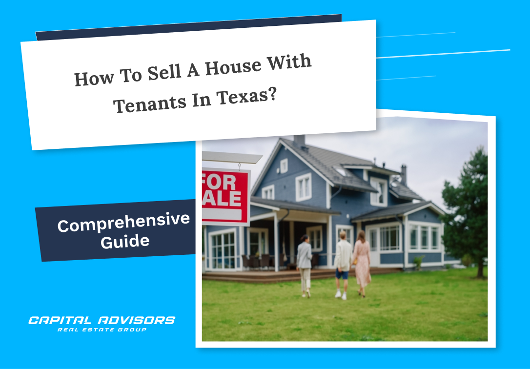 How to Successfully Sell a House with Tenants in Texas