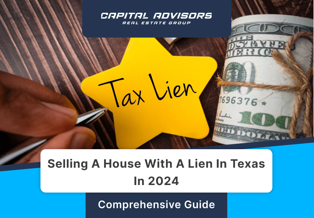 Selling a House with a Lien in Texas in 2024