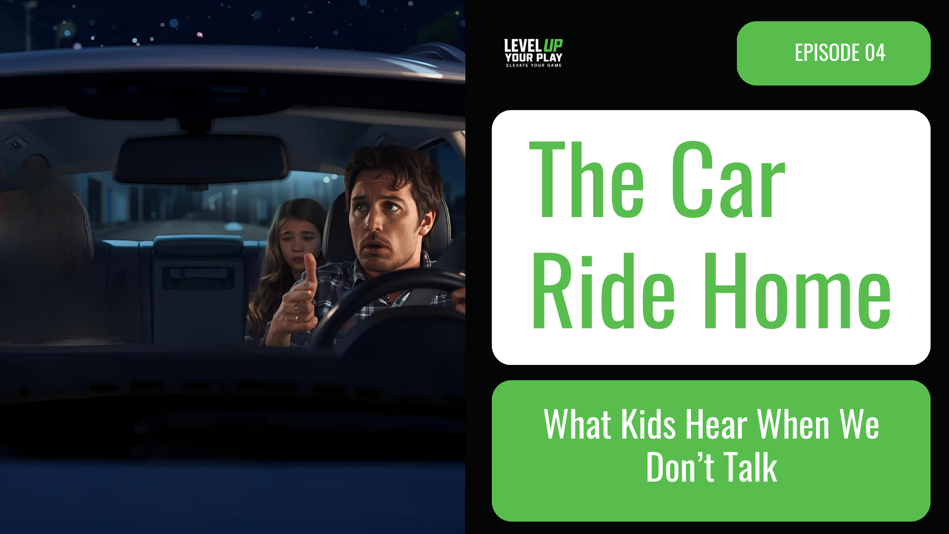 The Car Ride Home, Part 3: Common Mistakes