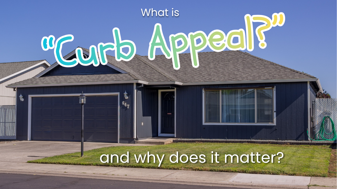 curb view of a blue one story house with text overlaid reading what is curb appeal and why does it matter?