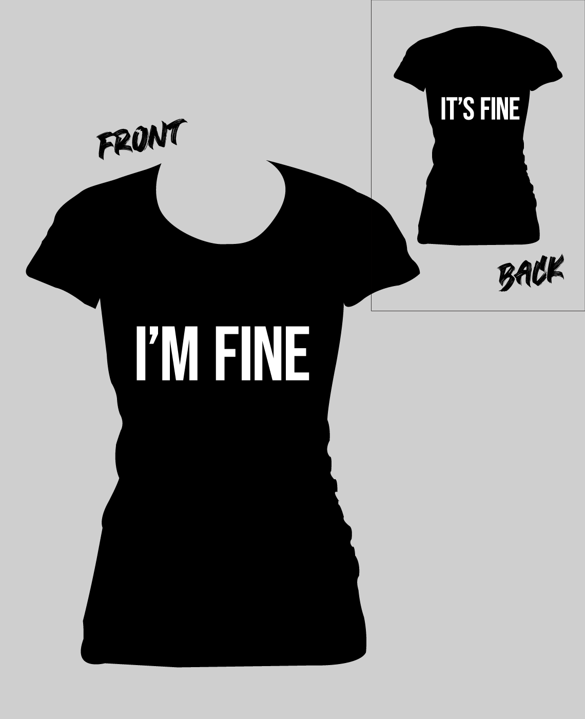 I’M FINE IT’S FINE (scoop neck)