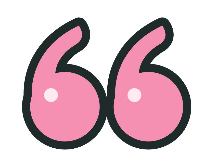 Pink curly quotation marks with black outline.