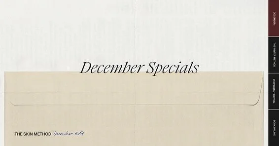 This December&rsquo;s Specials ✨ Reset, revive, and radiate all winter long.

🖤 The Winter Method &ndash; $110 (60 min)
Cold air. Dry heat. Stressed-out skin. This is your seasonal reset. The Winter Method blends gentle exfoliation, deep hydration, 