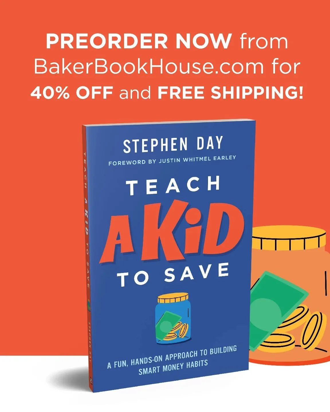 The time is near... 

Pre-Order now with the publisher for a big discount! https://bakerbookhouse.com/collections/pre-releases/products/9780800747534_teach-a-kid-to-save