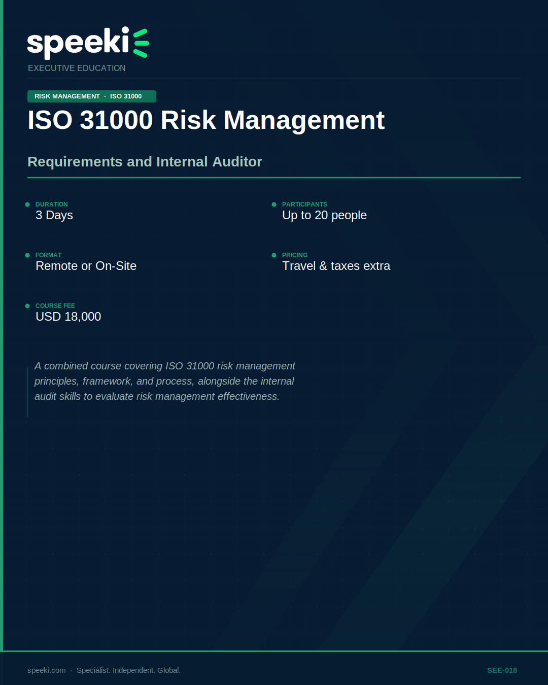 ISO 31000 Risk Management — Requirements and Internal Auditor 3 DAYS   |   USD 18,000   |   Risk Management / ISO 31000