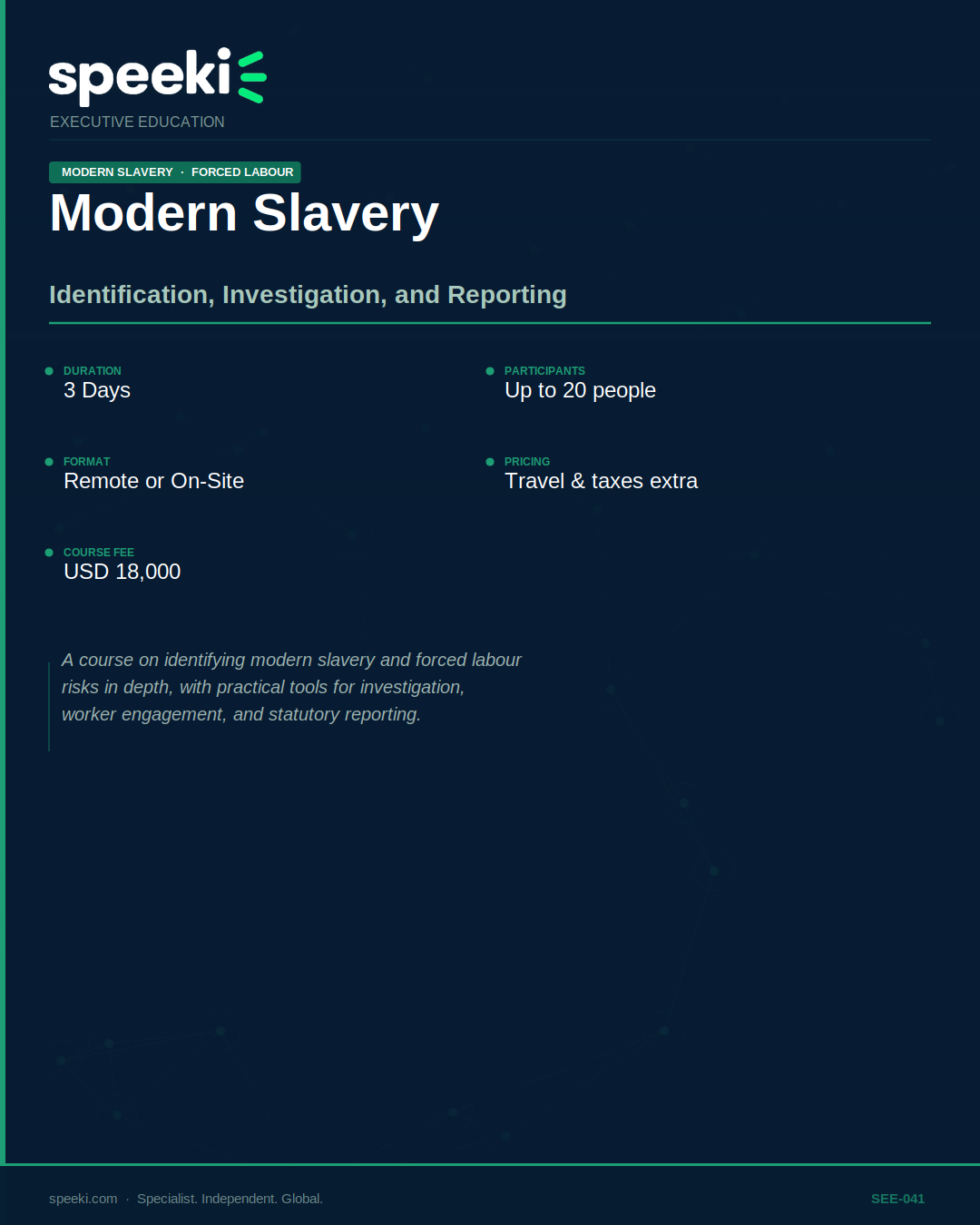 Modern Slavery — Identification, Investigation, and Reporting